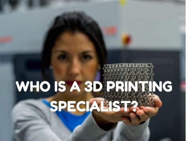 Who Is A 3D Printing How To Become One! - 3D Print Schooling